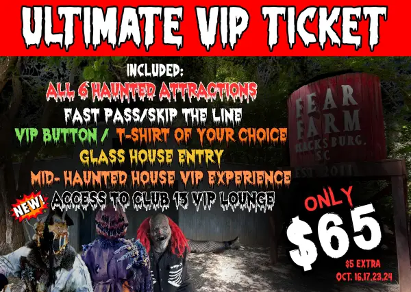 Haunted House VIP Tickets VIP haunted house ticket option for SC Fear Farm